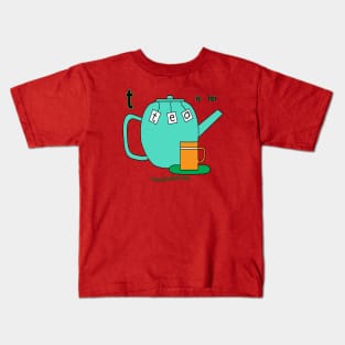 t is for teapot Kids T-Shirt